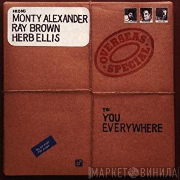 , Monty Alexander , Ray Brown  Herb Ellis  - Overseas Special