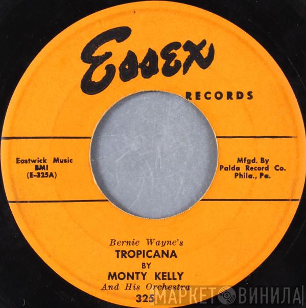  Monty Kelly's Orchestra  - Tropicana / Life In New York