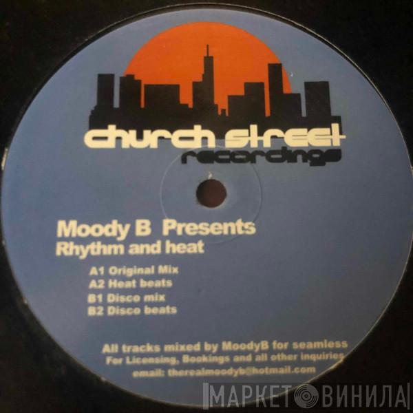 Moody B - Rhythm And Heat
