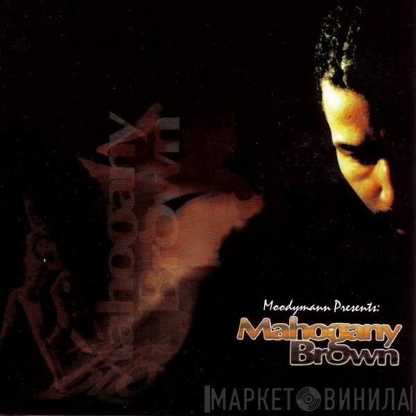  Moodymann  - Mahogany Brown