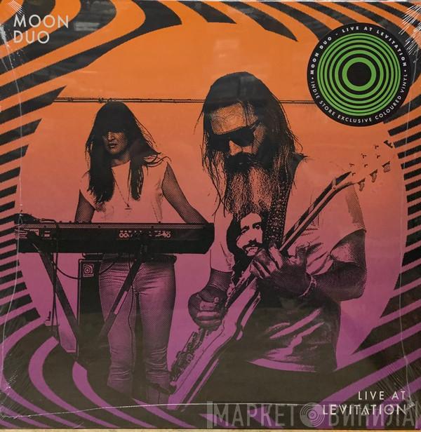 Moon Duo - Live At Levitation