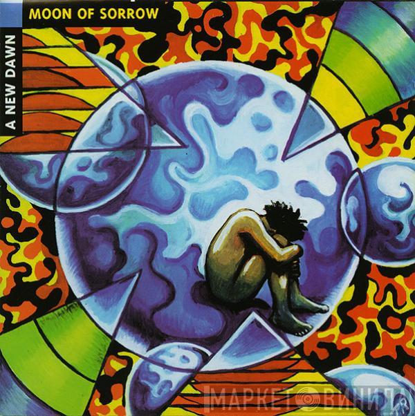 Moon Of Sorrow - A New Dawn