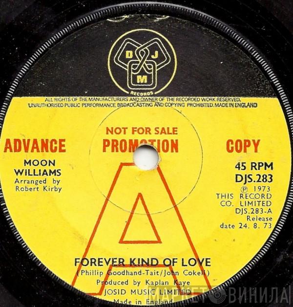 Moon Williams - Forever Kind Of Love