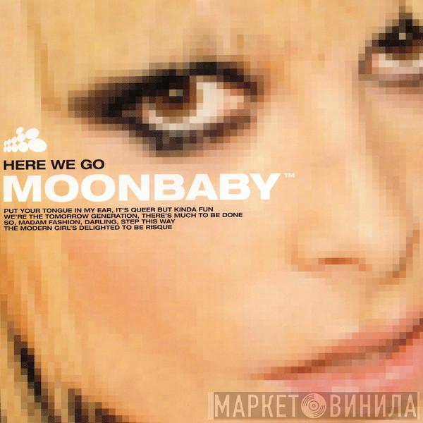  Moonbaby  - Here We Go