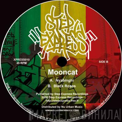Mooncat  - Nyabinghi / Black Roses