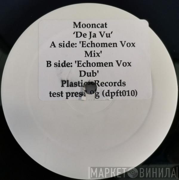 Mooncat - De Ja Vu
