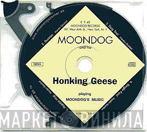  Moondog And His Honking Geese  - Moondog's Music
