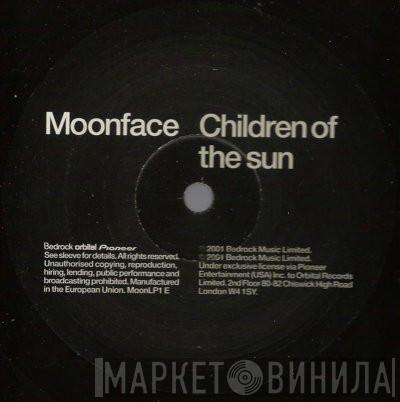 Moonface - Children Of The Sun / Naan Madol