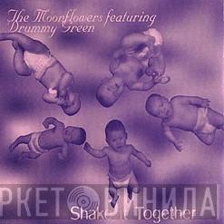  Moonflowers   - Shake It Together