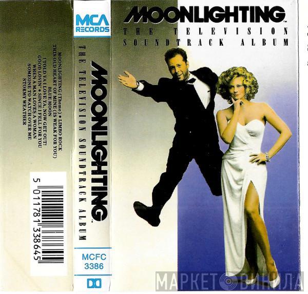  - Moonlighting (The Television Soundtrack Album)