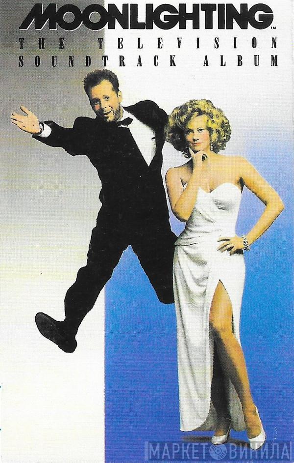  - Moonlighting (The Television Soundtrack Album)