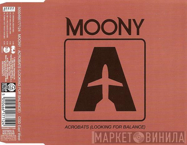  Moony  - Acrobats (Looking For Balance)