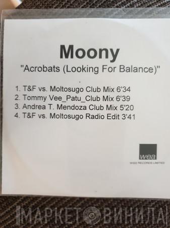  Moony  - Acrobats (Looking for Balance)