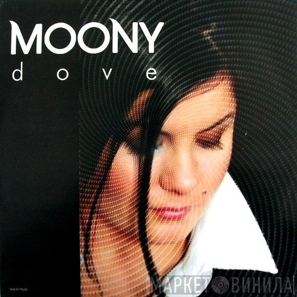  Moony  - Dove