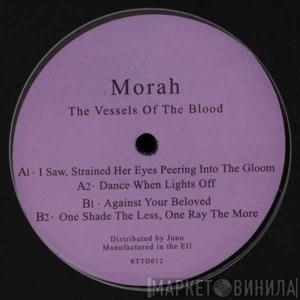 Morah - The Vessels Of The Blood