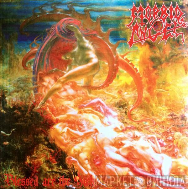 Morbid Angel - Blessed Are The Sick