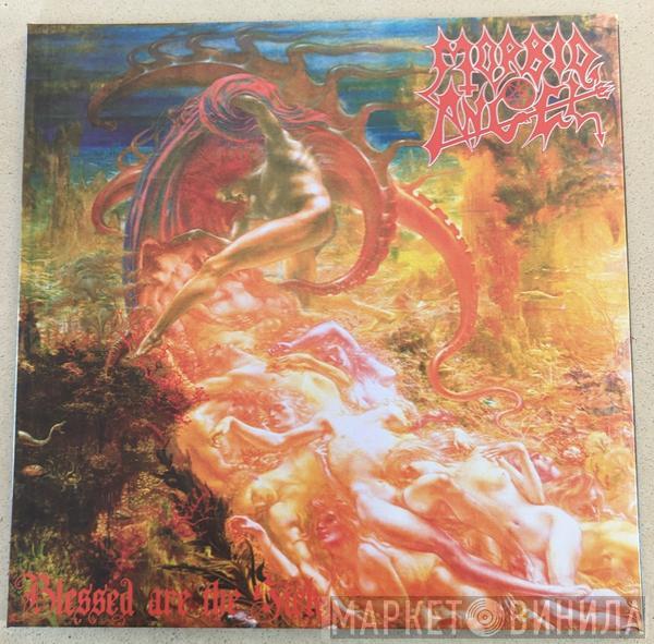  Morbid Angel  - Blessed Are The Sick