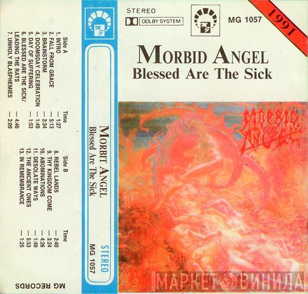 Morbid Angel  - Blessed Are The Sick