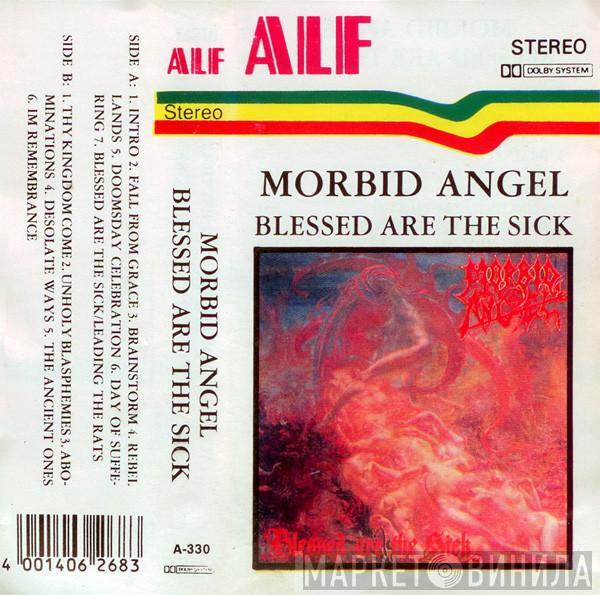  Morbid Angel  - Blessed Are The Sick
