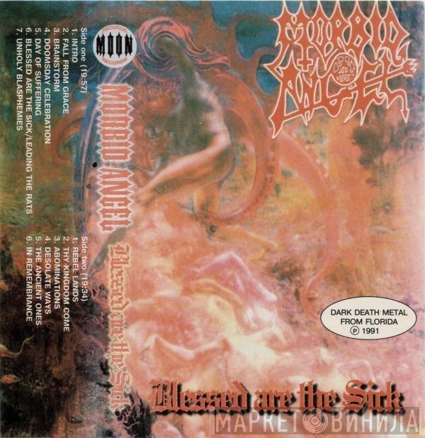  Morbid Angel  - Blessed Are The Sick
