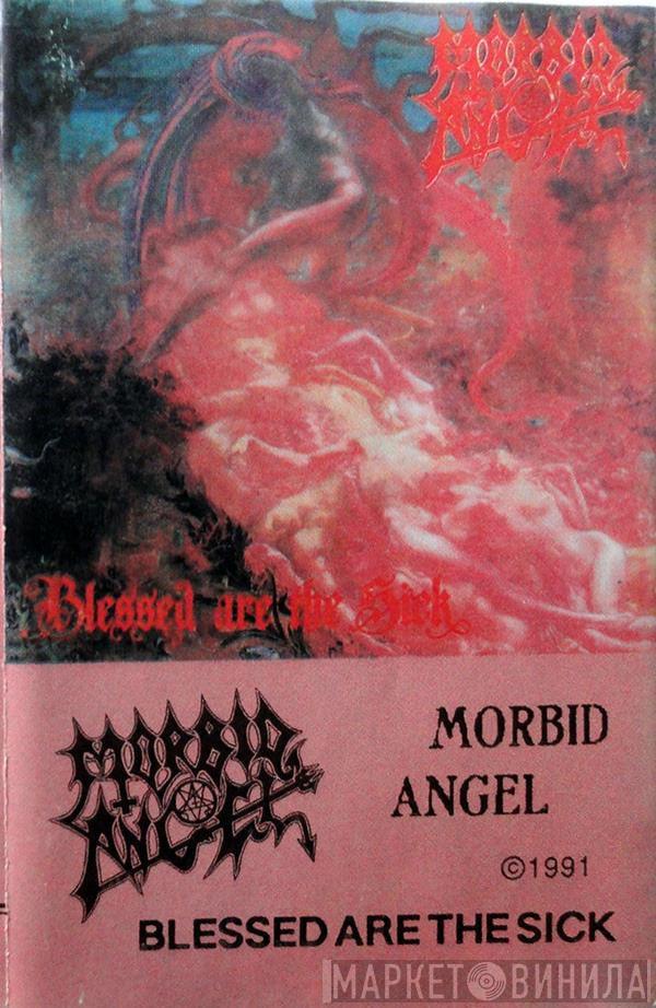  Morbid Angel  - Blessed Are The Sick