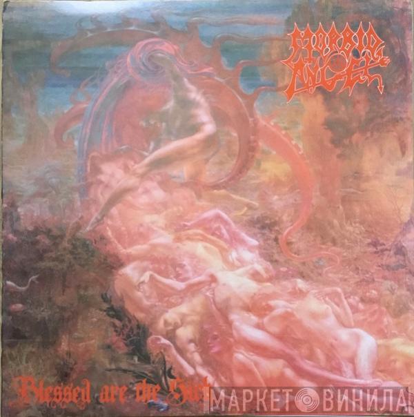  Morbid Angel  - Blessed Are The Sick