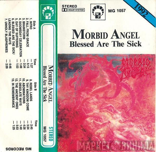  Morbid Angel  - Blessed Are The Sick