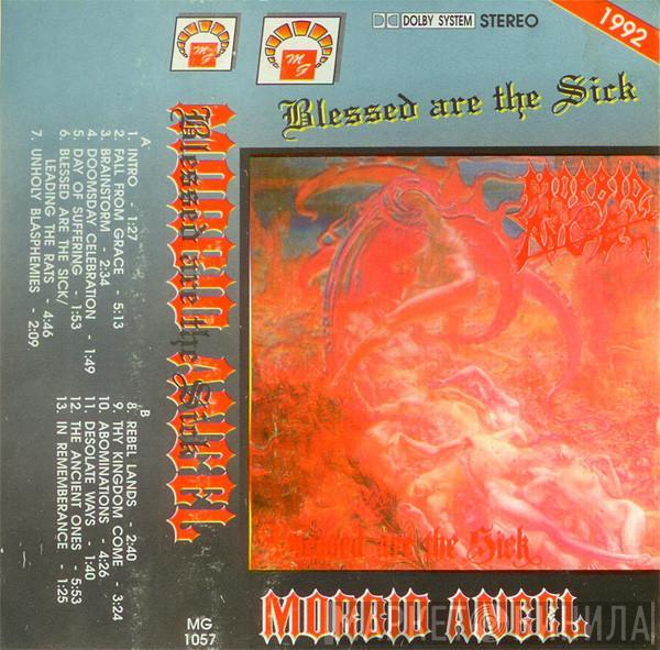  Morbid Angel  - Blessed Are The Sick