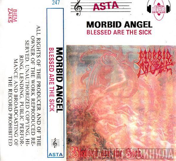  Morbid Angel  - Blessed Are The Sick