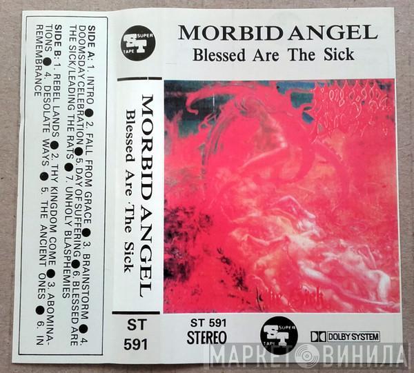  Morbid Angel  - Blessed Are The Sick