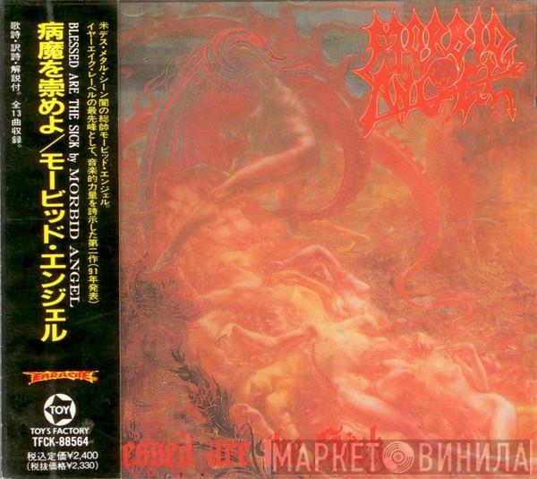  Morbid Angel  - Blessed Are The Sick