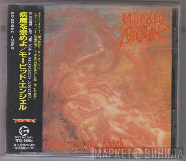  Morbid Angel  - Blessed Are The Sick