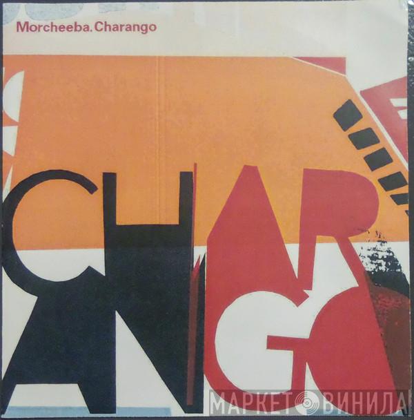  Morcheeba  - Charango