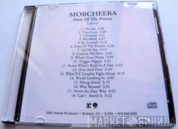  Morcheeba  - Parts Of The Process