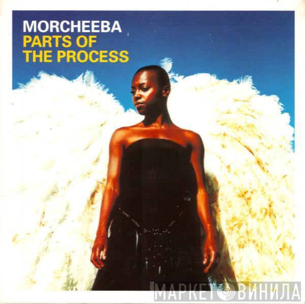  Morcheeba  - Parts Of The Process