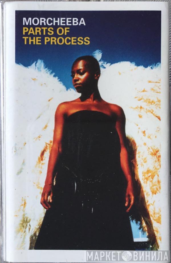  Morcheeba  - Parts Of The Process