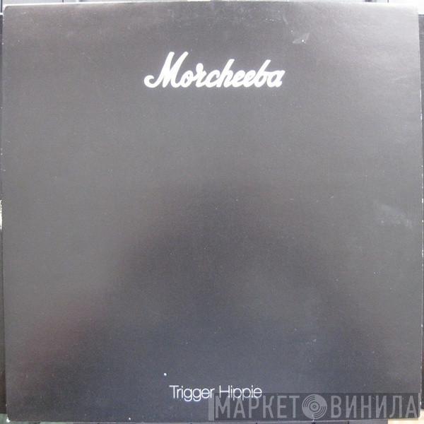  Morcheeba  - Trigger Hippie