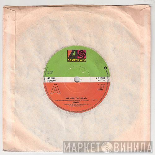  More   - We Are The Band / Atomic Rock