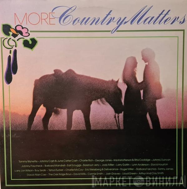  - More Country Matters