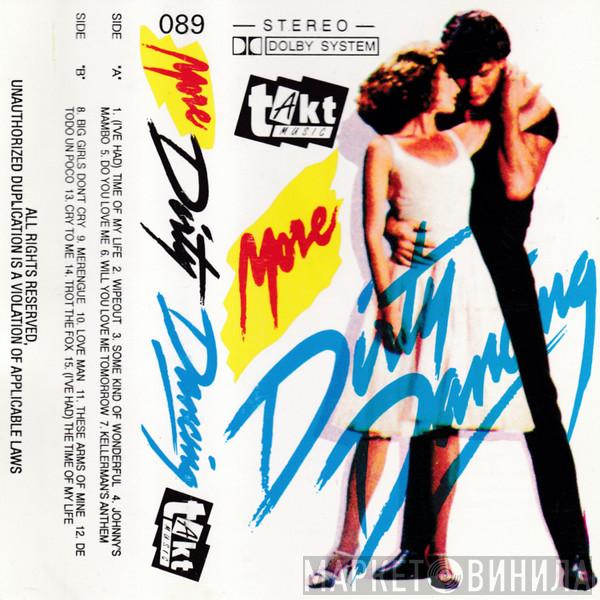  - More Dirty Dancing