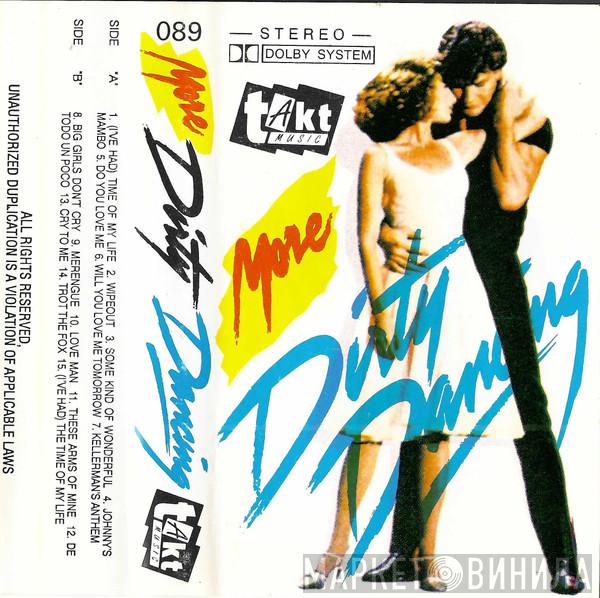  - More Dirty Dancing