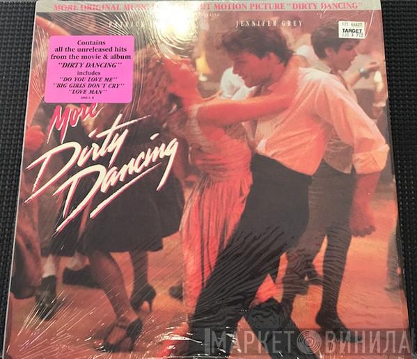  - More Dirty Dancing