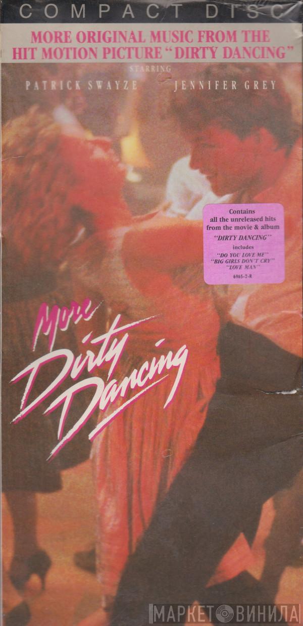  - More Dirty Dancing
