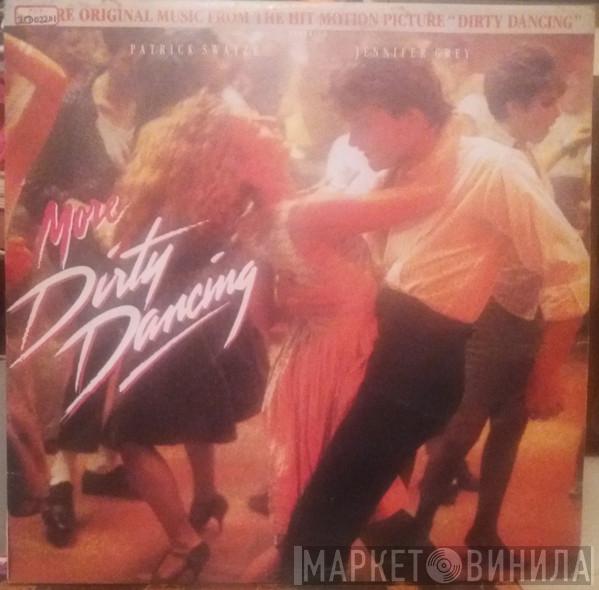  - More Dirty Dancing