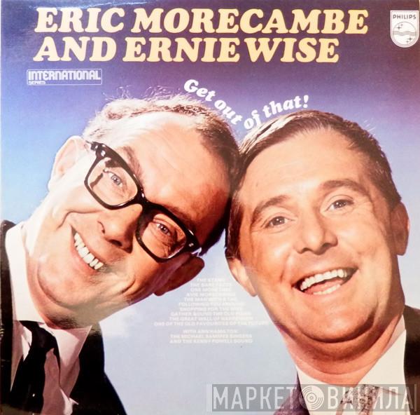 Morecambe & Wise - Get Out Of That!