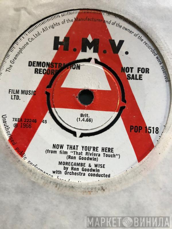 Morecambe & Wise - Now That You're Here/That Riviera Touch