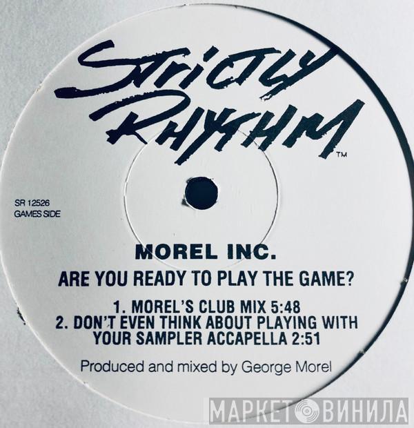 Morel Inc. - Are You Ready To Play The Game?