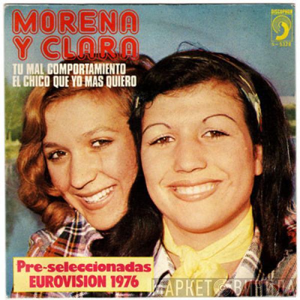Morena Y Clara - Tu Mal Comportamiento / El Chico Que Yo Mas Quiero
