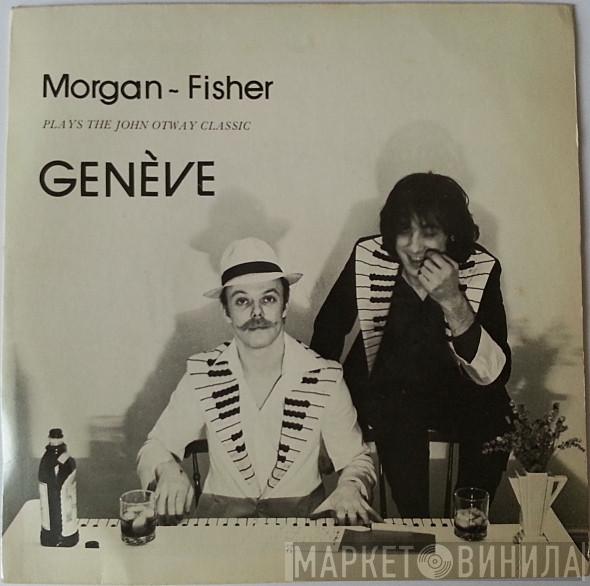 Morgan Fisher - Genève