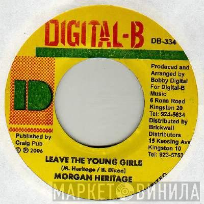 Morgan Heritage, Geoffrey Star - Leave The Young Girls / Ready To Love Me